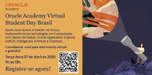 Amanhã, dia 07 de abril, o Oracle vai promover o Oracle Academy Virtual Student Day para os professores e estudantes do Brasil. Todo o evento será online, das 09h às 13h.
